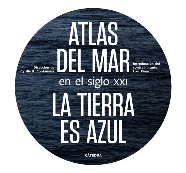 ATLAS DEL MAR EN EL SIGLO XXI | 9788437639994 | POIRIER-COUTANSAIS, CYRILLE