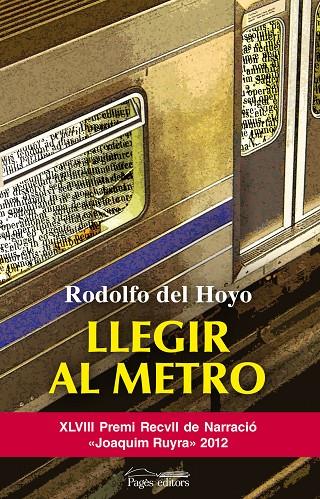 LLEGIR AL METRO | 9788499753119 | DEL HOYO ALFARO, RODOLFO