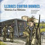 LLIBRES CONTRA BOMBES | 9788439399957 | DUARTE, CARLES / SAFONT, JOAN / COMOTTO, AGUSTÍN
