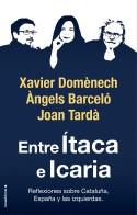 ENTRE ITACA E ICARIA | 9788417541781 | DOMENECH, XAVIER / TARDA, JOAN / BARCELÓ, ÀNGELS