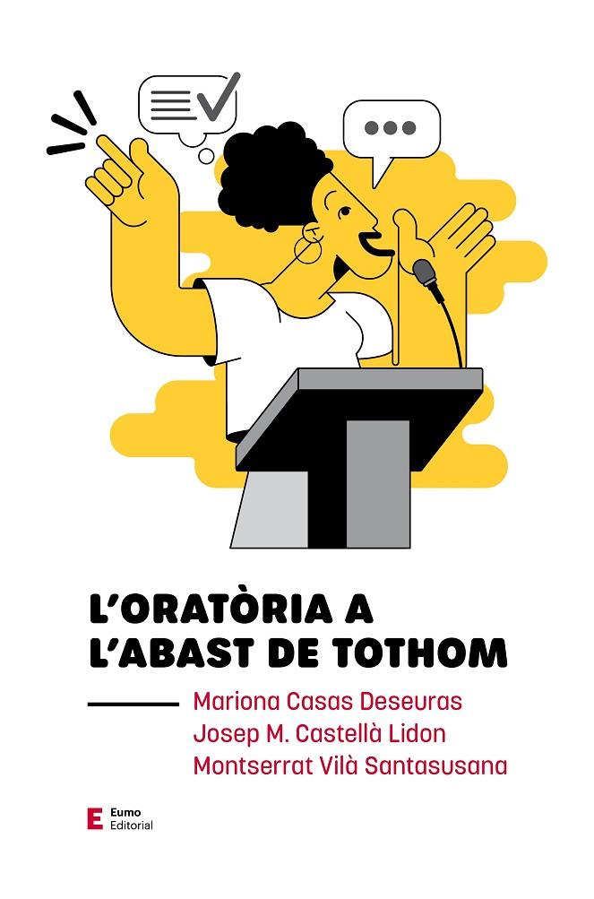 ORATÒRIA A L'ABAST DE TOTHOM | 9788497667074 | CASAS, MARIONA / CASTELLÀ,  JOSEP M. / VILÀ, MONTSERRAT