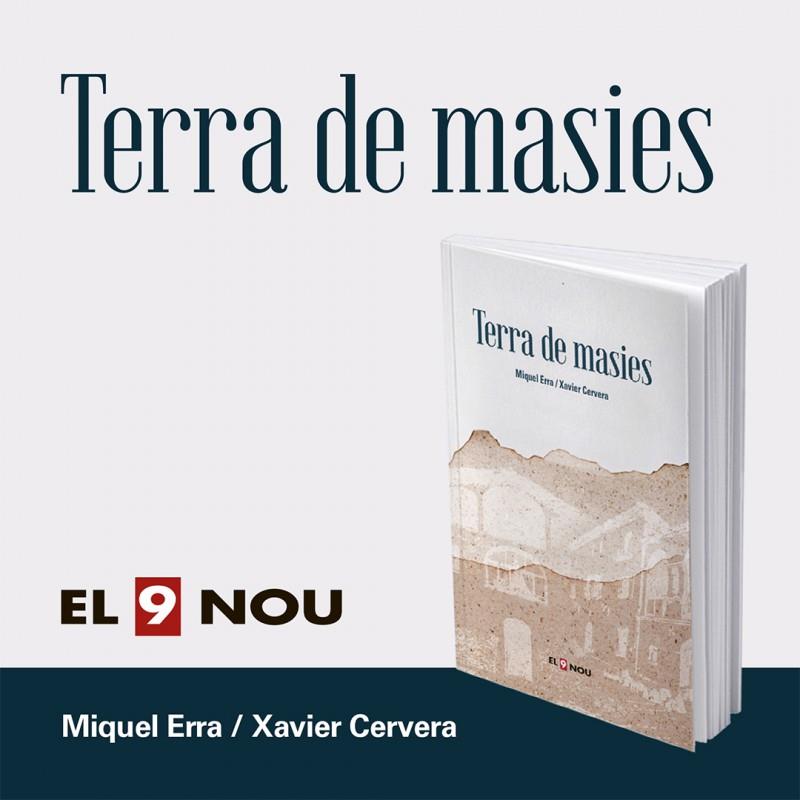 TERRA DE MASIES | 9788409490905 | ERRA, MIQUEL / CERVERA, XAVIER