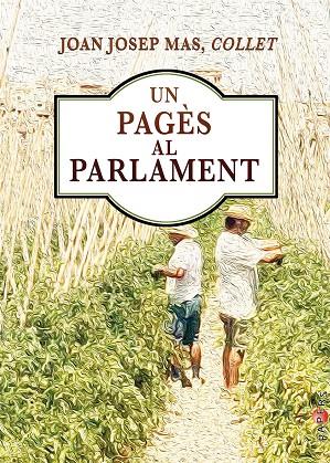 PAGÈS AL PARLAMENT, UN | 9788418441950 | BERTOMEU FORNÓS "POLET", JOSEP