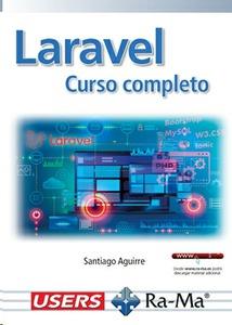 LARAVEL CURSO COMPLETO | 9788418971778 | AGUIRRE, SANTIAGO