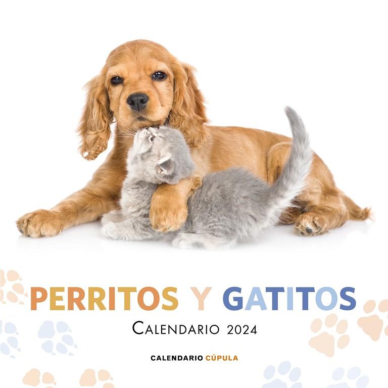 CALENDARIO PERRITOS Y GATITOS 2024 | 9788448038083 | AA. VV.