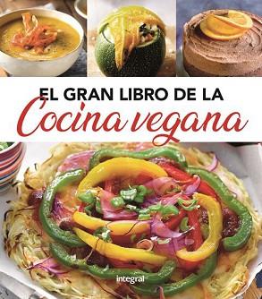 GRAN LIBRO DE LA COCINA VEGANA, EL | 9788491181439