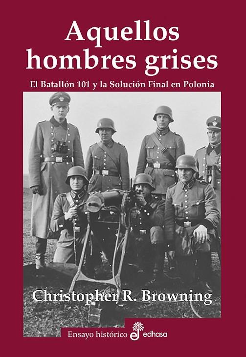 AQUELLOS HOMBRES GRISES | 9788435027465 | BROWNING, CHRISTOPHER
