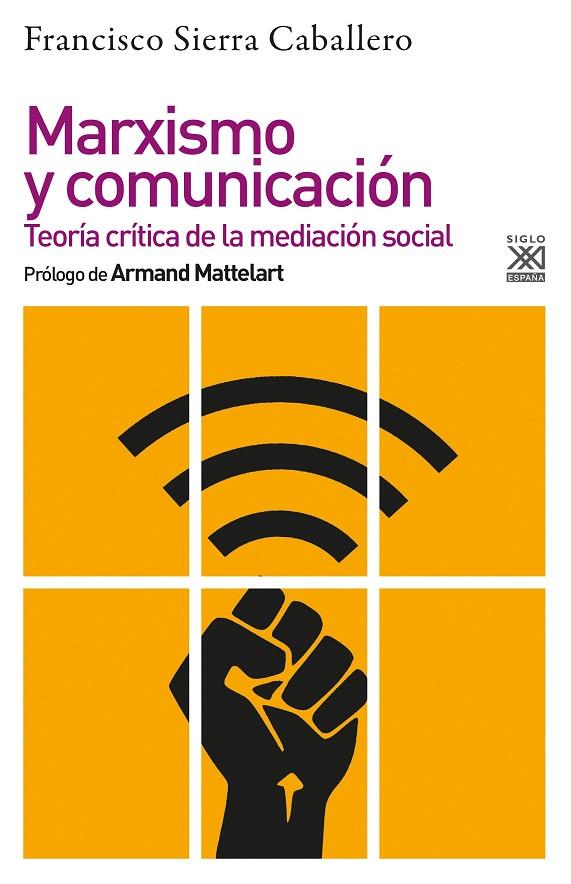 MARXISMO Y COMUNICACIÓN | 9788432319884 | SIERRA CABALLERO, FRANCISCO