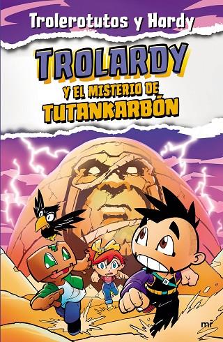 TROLARDY 02. TROLARDY Y EL MISTERIO DE TUTANKARBÓN | 9788427049307 | TROLEROTUTOS Y HARDY