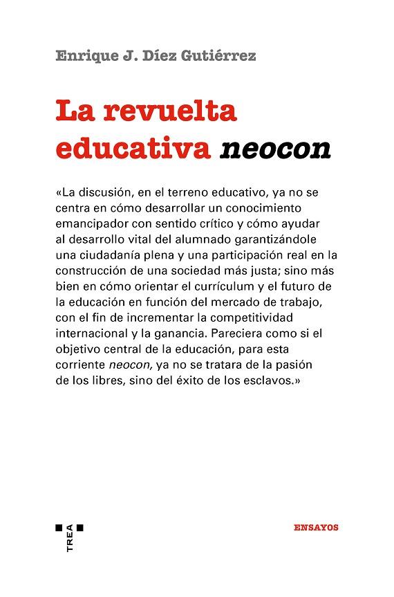 REVUELTA EDUCATIVA NEOCON, LA | 9788417987374 | DÍEZ GUTIÉRREZ, ENRIQUE JAVIER