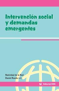 INTERVENCION SOCIAL Y DEMANDAS EMERGENTES | 9788483166918 | DE LA RED VEGA, NATIVIDAD/RUEDA, JOSÉ DANIEL