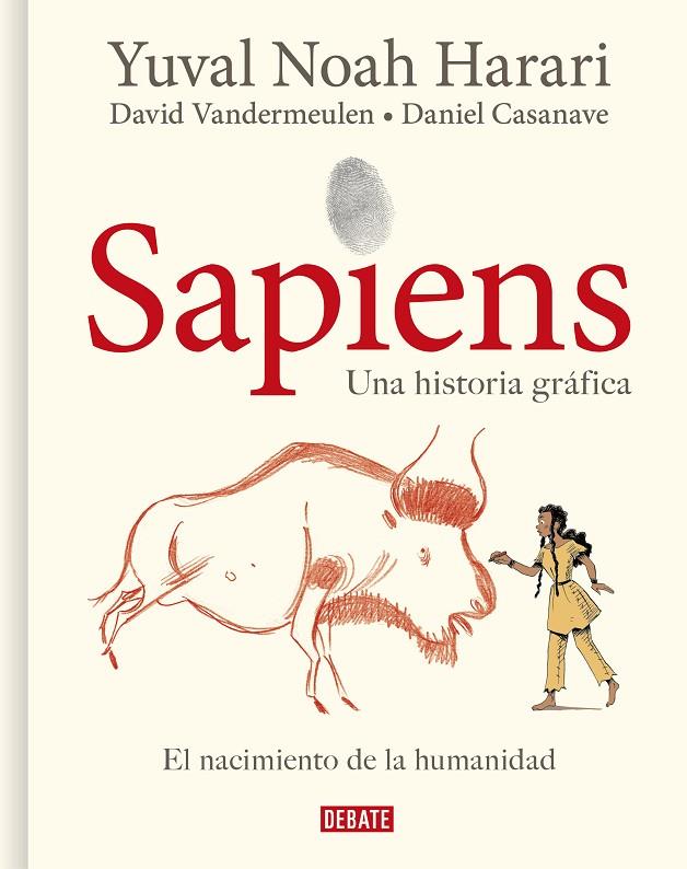 SAPIENS UNA HISTORIA GRÁFICA | 9788418006814 | HARARI, YUVAL NOAH / VANDERMEULEN, DAVID / CASANAVE, DANIEL