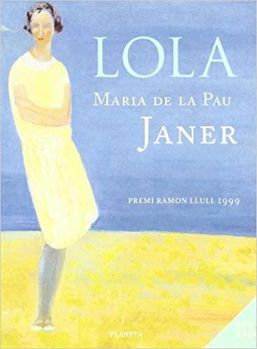 LOLA | 9788497081054 | JANER, MARÍA DE LA PAU