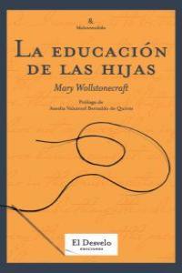 EDUCACION DE LAS HIJAS, LA | 9788493753368 | WOLLSTONECRAFT, MARY