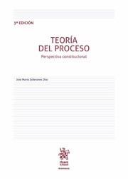 TEORÍA DEL PROCESO PERSPECTIVA CONSTITUCIONAL | 9788491431343 | SOBERANES DÍEZ, JOSÉ MARÍA