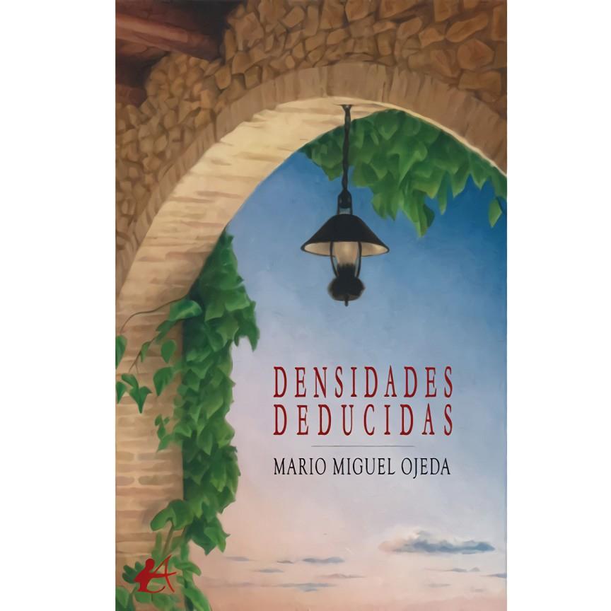 DENSIDADES DEDUCIDAS | 9788419748621 | MIGUEL OJEDA, MARIO