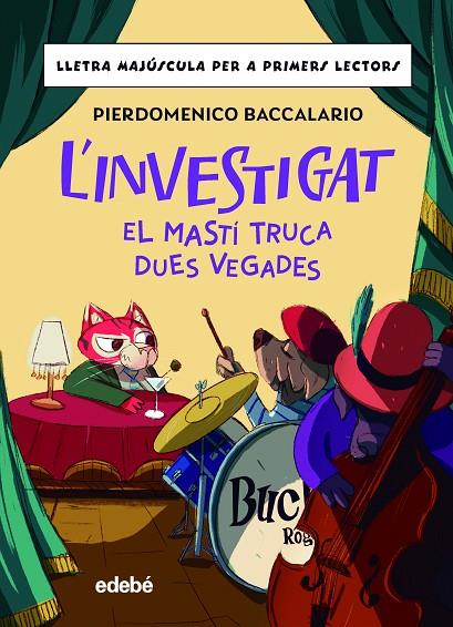 INVESTIGAT, L' : EL MASTÍ TRUCA DUES VEGADES | 9788468370354 | BACCALARIO, PIERDOMENICO