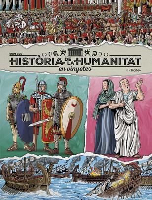 HISTÒRIA DE LA HUMANITAT EN VINYETES 04 : ROMA | 9788419380982 | BOU, QUIM