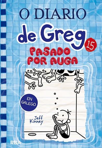O DIARIO DE GREG 15. PASADO POR AUGA (ED. GALLEC) | 9788427299993 | KINNEY, JEFF
