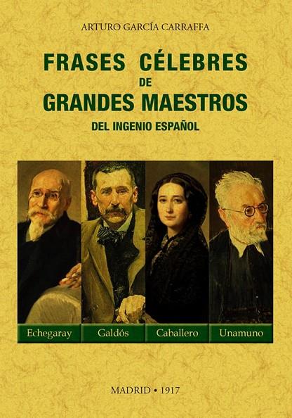 FRASES CELEBRES DE GRANDES MAESTROS | 9788411710176 | GARCIA CARRAFFA, ARTURO