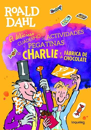 CHARLIE Y LA FÁBRICA DE CHOCOLATE. LIBRO DE PEGATINAS | 9788491222354 | DAHL, ROALD