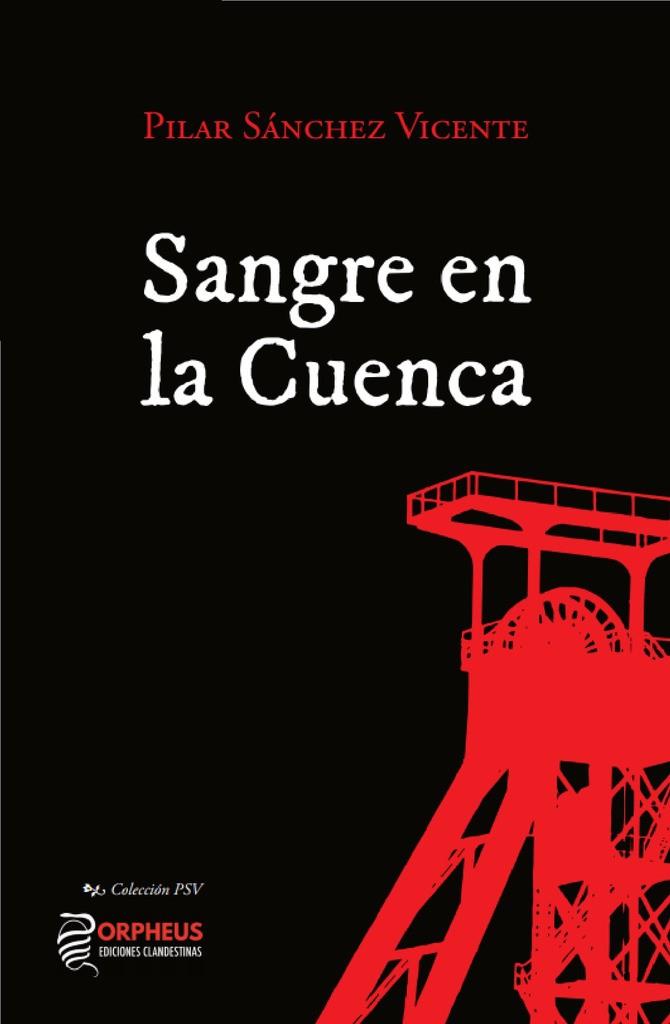 SANGRE EN LA CUENCA | 9788412497601 | SANCHEZ VICENTE, PILAR
