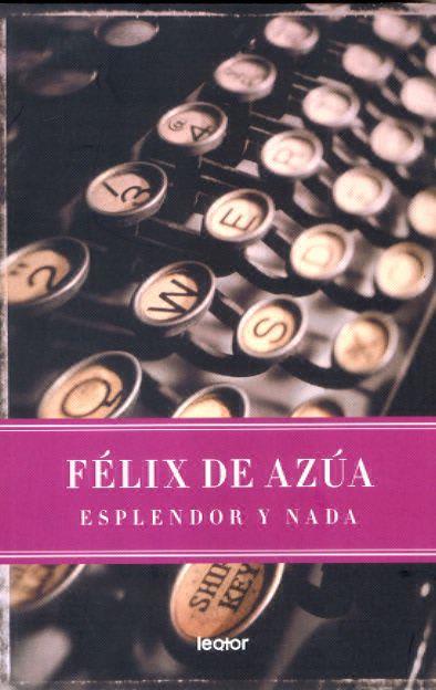 ESPLENDOR Y NADA | 9788493502003 | DE AZUA, FELIX