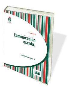 COMUNICACIÓN ESCRITA | 9788445431030 | MARTÍNEZ VALLVEY, FERNANDO