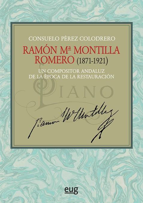 RAMÓN Mª MONTILLA ROMERO (1871-1921) | 9788433863447 | PÉREZ COLODRERO, CONSUELO