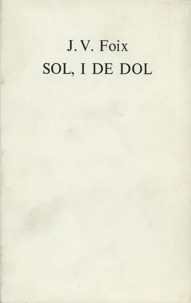 SOL I DE DOL | 9788485704606 | FOIX, J. V.