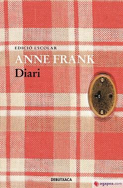 DIARI D'ANNE FRANK (EDICIÓ ESCOLAR) | 9788418132612 | FRANK, ANNE