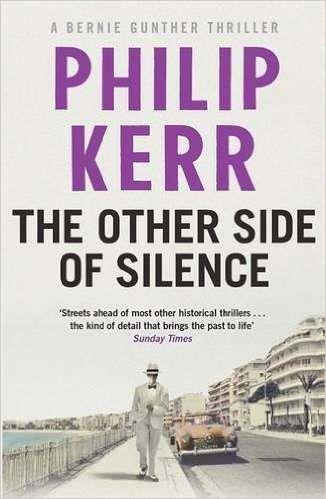 OTHER SIDE OF SILENCE, THE | 9781784295158 | KERR, PHILIP