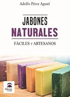 JABONES NATURALES FACILES Y ARTESANOS | 9788498275261 | PÉREZ, ADOLFO