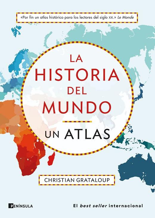 HISTORIA DEL MUNDO, LA. UN ATLAS | 9788411001540 | GRATALOUP, CHRISTIAN