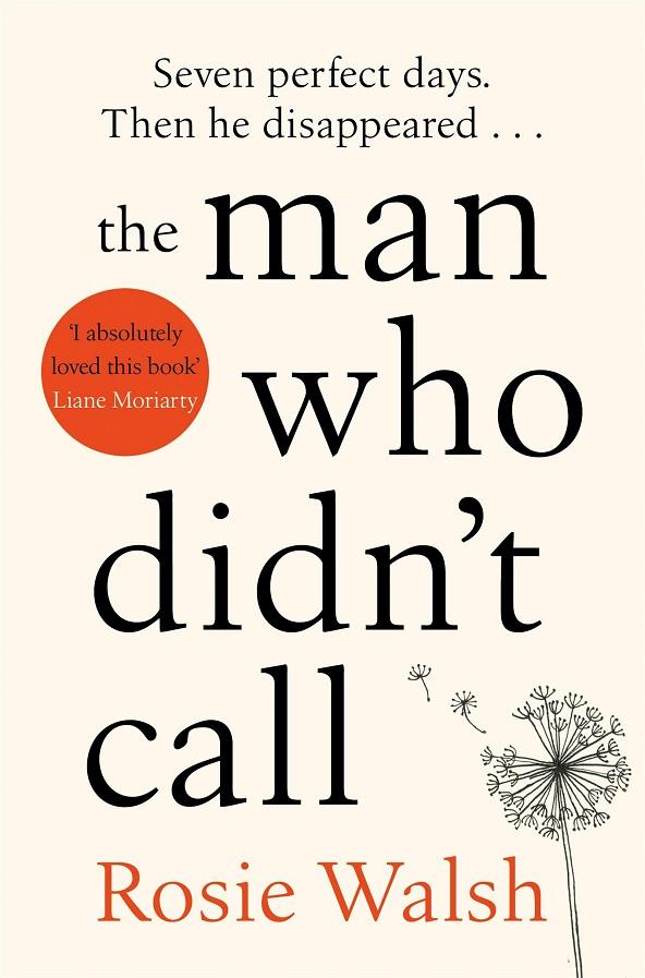 MAN WHO DIDN'T CALL, THE | 9781509828302 | WALSH, ROSIE
