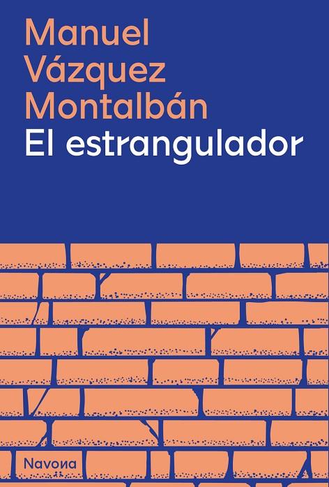 ESTRANGULADOR, EL | 9788419311351 | VAZQUEZ MONTALBAN, MANUEL