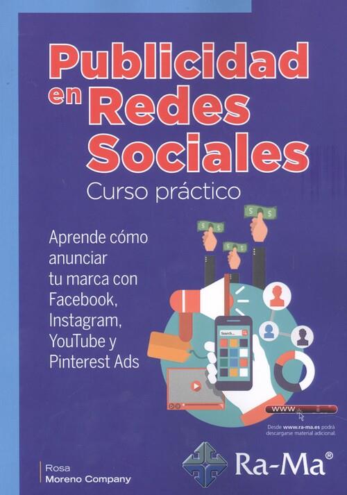 PUBLICIDAD EN REDES SOCIALES. CURSO PRÁCTICO | 9788418551406 | MORENO COMPANY, ROSA MARIA