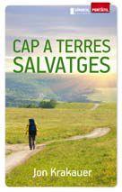 CAP A TERRES SALVATGES | 9788415315094 | KRAKAUER, JON