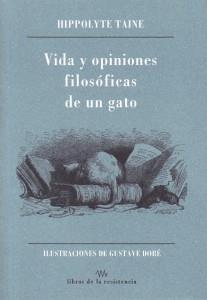 VIDA Y OPINIONES FILOSOFICAS DE UN GATO | 9788415766056 | TAINE, HIPPOLYTE