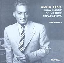 MIQUEL BAIDA. VIDA I MORT D'UN LIDER SEPARATISTA | 9788493841423 | RUBIRALTA, FERMÍ