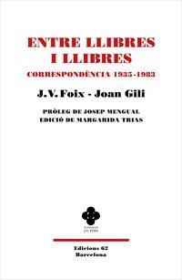 ENTRE LLIBRES I LLIBRES | 9788429779080 | FOIX, J. V.
