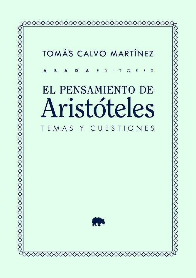 PENSAMIENTO DE ARISTÓTELES, EL : TEMAS Y CUESTIONES | 9788419008640 | CALVO MARTÍNEZ, TOMÁS