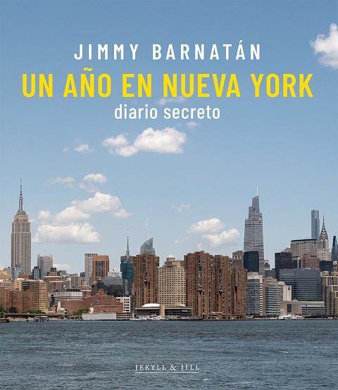 AÑO EN NUEVA YORK, UN | 9788412395983 | BARNATAN, JIMMY