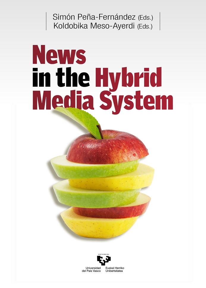 NEWS IN THE HYBRID MEDIA SYSTEM | 9788413195612