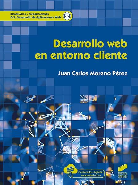 DESARROLLO WEB EN ENTORNO CLIENTE | 9788491714903 | MORENO PEREZ, JUAN CARLOS