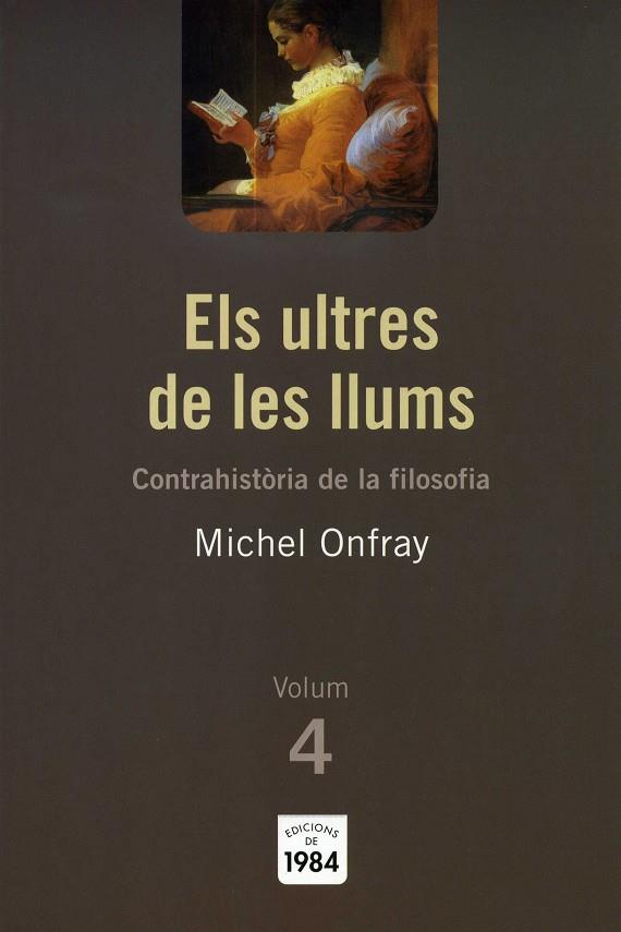 ULTRES DE LES LLUMS VOLUM 04 | 9788492440412 | ONFRAY, MICHEL