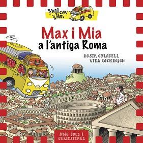 MAX I MIA A L'ANTIGA ROMA | 9788424663155 | DICKINSON, VITA / CALAFELL, ROSER