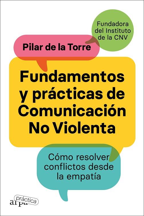 FUNDAMENTOS Y PRÁCTICAS DE COMUNICACIÓN NO VIOLENTA | 9788419662002 | DE LA TORRE, PILAR