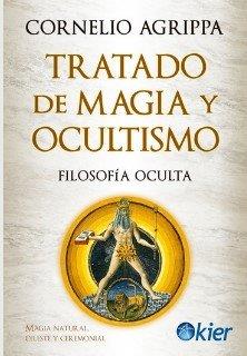 TRATADO DE MAGIA Y OCULTISMO | 9788418801365 | AGRIPPA, CORNELIO