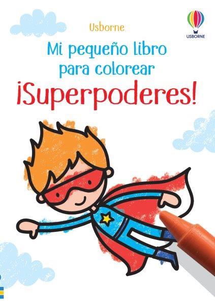 SUPERPODERES LIBRO COLOREAR | 9781803708942 | NOLAN, KATE
